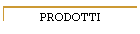 PRODOTTI